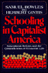 Schooling in Capitalist America: Educational Reform and the Contradictions of Economic Life