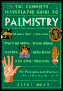 The Complete Illustrated Guide to Palmistry