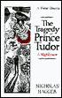 The Tragedy of Prince Tudor: (A Nightmare)