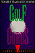 Golf Gurus: The Wisdom of the Game's Greatest Instructors