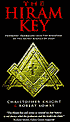 The Hiram Key: Pharaohs, Freemasons and the Discovery of the Secret Scrolls of Jesus