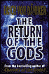 The Return of the Gods