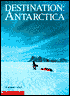Destination: Antarctica