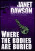Where the Bodies Are Buried (A Jeri Howard Mystery)