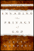 Invading the Privacy of God