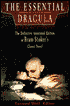 The Essential Dracula: The Definitive Annotated Edition of Bran Stoker's Classic Novel
