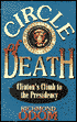 Circle of Death: Clinton's Climb to the Presidency