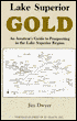Lake Superior Gold: An Amateur's Guide to Prospecting in the Lake Superior Region