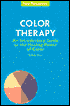 Color Therapy: An Introductory Guide to the Healing Power of Color