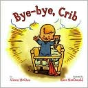 Bye-bye, Crib