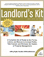 Landlord's Kit: A Complete Set of Ready-to-Use Forms, Letters, and Notices to Increase Profits, Take Control, and Eliminate the Hassles of Property Management