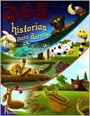 365 Historias para Dormir: 365 Bedtime Stories