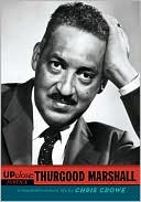 Up Close: Thurgood Marshall