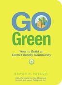 Go Green: How to Build an Earth-Friendly Community