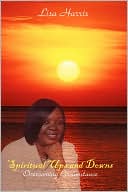 Spiritual Ups and Downs: Overcoming Circumstance