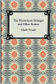 The Mysterious Stranger And Other Stories