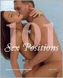 101 Sex Positions: Steamy New Positions From Mild to Wild