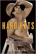 Hard Hats: Gay Erotic Stories