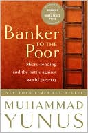 download Banker to the Poor : Micro-Lending and the Battle against World Poverty book