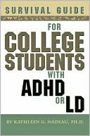 Survival Guide for College Students with ADHD or LD