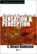 The Blackwell Handbook of Sensation and Perception