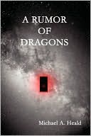 A Rumor of Dragons