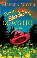 Return of the Stardust Cowgirl
