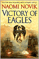 Victory of Eagles (Temeraire Series #5)