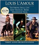 The Strong Shall Live - Keep Travelin' Rider - Strawhouse Trail