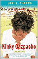 Kinky Gazpacho: Life, Love & Spain
