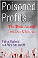 Poisoned Profits: The Toxic Assault on Our Children
