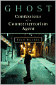 Ghost: Confessions of a Counterterrorism Agent