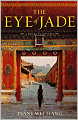 The Eye of Jade (Mei Wang Series #1))