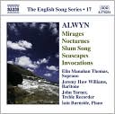 Alwyn: Mirages; Nocturnes; Slum Song; Seascapes; Invocations