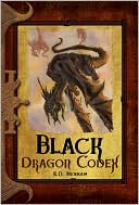 Black Dragon Codex (Dragon Codices Series)
