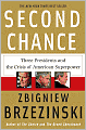 Second Chance: Three Presidents and the Crisis of American Superpower