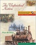 The Unfinished Nation: Brief, Interactive History of the American People