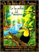 On the Banks of the Amazon / En las orillas del Amazonas