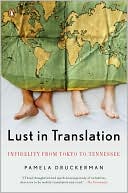 Lust in Translation by Pamela Druckerman: Book Cover