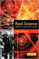 download Real Science : What it Is and What it Means book