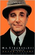 Mr. Strangelove: A Biography of Peter Sellers