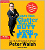 Does This Clutter Make My Butt Look Fat?: An Easy Plan for Losing Weight and Living More