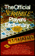The Official SCRABBLE ® Players Dictionary