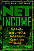 Net Income: Cut Costs, Boost Profits and Enhance Operations Online