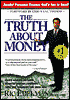 The Truth about Money
