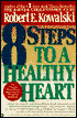 8 Steps to a Healthy Heart: The Ultimate Heart Attack, Recovery, and Prevention Handbook