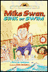 Mike Swan, Sink Or Swim