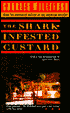 The Shark-Infested Custard