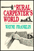 Rural Carpenter's World: The Craft in a Nineteenth-Century New York Township
