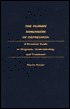 The Human Dimension of Depression: A Practical Guide to Diagnosis, Understanding, and Treatment